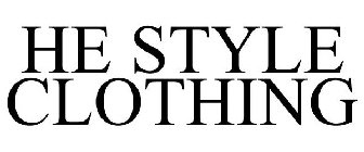 HE STYLE CLOTHING