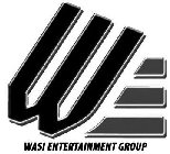 WE WASI ENTERTAINMENT GROUP