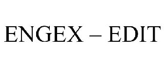 ENGEX - EDIT