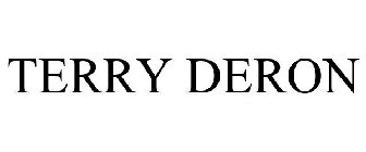 TERRY DERON