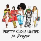PRETTY GIRLS UNITED IN PRAYER