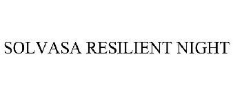SOLVASA RESILIENT NIGHT