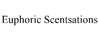 EUPHORIC SCENTSATIONS