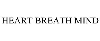 HEART BREATH MIND