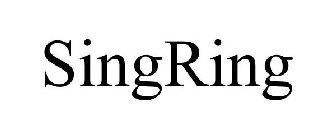 SINGRING