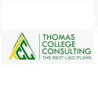 THOMAS COLLEGE CONSULTING THE BEST-LAID PLANS TCC