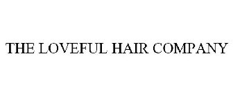 THE LOVEFUL HAIR COMPANY