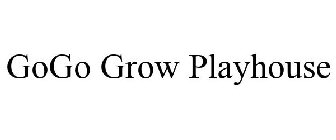 GOGO GROW PLAYHOUSE