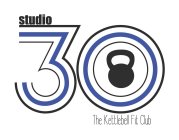 STUDIO 30 THE KETTLEBELL FIT CLUB