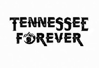 TENNESSEE FOREVER