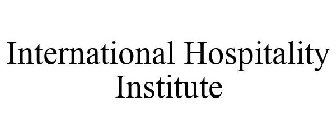 INTERNATIONAL HOSPITALITY INSTITUTE