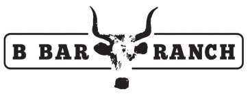 B BAR RANCH