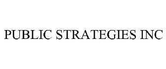 PUBLIC STRATEGIES INC