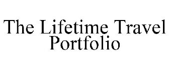 THE LIFETIME TRAVEL PORTFOLIO