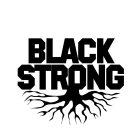 BLACK STRONG