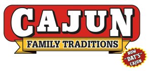 CAJUN FAMILY TRADITIONS NOW 