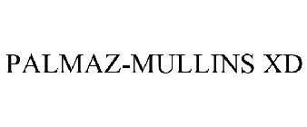 PALMAZ-MULLINS XD