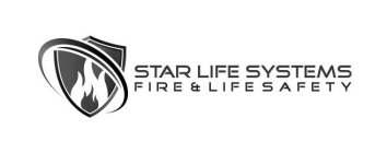 STAR LIFE SYSTEMS FIRE & LIFE SAFETY