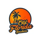 OLD FLORIDA SMOKERS