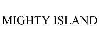 MIGHTY ISLAND