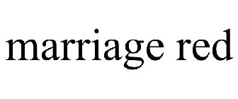 MARRIAGE RED