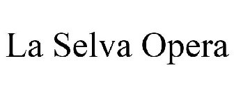 LA SELVA OPERA