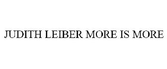 JUDITH LEIBER MORE IS MORE