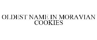 OLDEST NAME IN MORAVIAN COOKIES