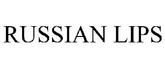 RUSSIAN LIPS