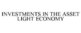 INVESTMENTS IN THE ASSET LIGHT ECONOMY