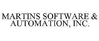 MARTINS SOFTWARE & AUTOMATION, INC.