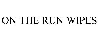 ON THE RUN WIPES