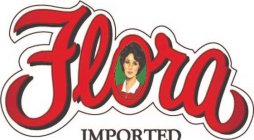 FLORA IMPORTED