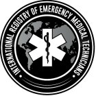 INTERNATIONAL REGISTRY OF EMERGENCY MEDICAL TECHNICIANS