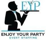 EYP ENJOY YOUR PARTY EVENT STAFFING