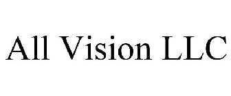 ALL VISION LLC