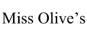 MISS OLIVE'S