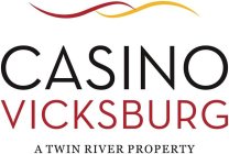 CASINO VICKSBURG A TWIN RIVER PROPERTY