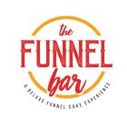THE FUNNEL BAR A DELUXE FUNNEL CAKE EXPERIENCE