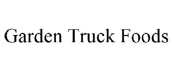 GARDEN TRUCK FOODS