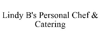 LINDY B'S PERSONAL CHEF & CATERING