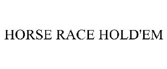 HORSE RACE HOLD'EM
