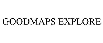 GOODMAPS EXPLORE