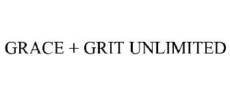 GRACE + GRIT UNLIMITED