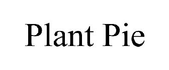 PLANT PIE