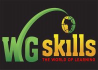 WG SKILLS THE WORLD OF LEARNING