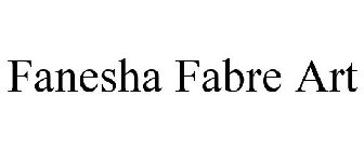 FANESHA FABRE ART