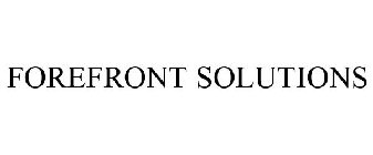 FOREFRONT SOLUTIONS