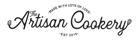 · MADE WITH LOTS OF LOVE · THE ARTISAN COOKERY · EST 2016 ·