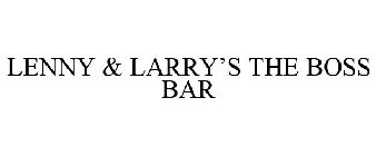LENNY & LARRY'S THE BOSS! BAR